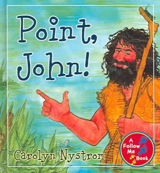 Book cover of: Point, John!. By: Carolyn Nystrom