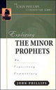 Book cover of: Exploring the Minor Prophets. By: John Phillips