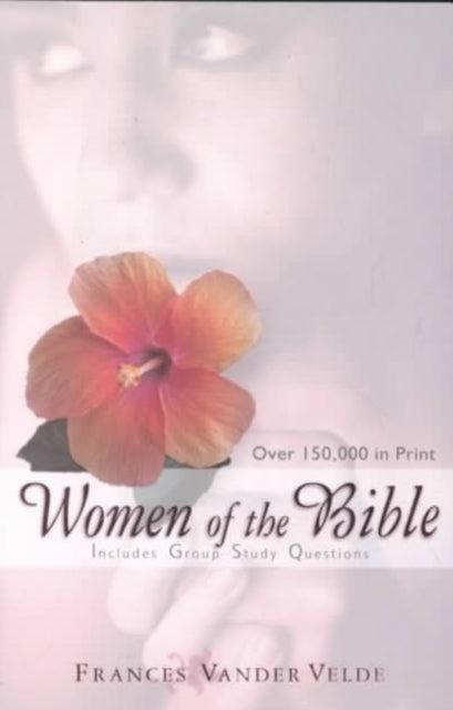 Book cover of: Women of the Bible. By: Frances VanderVelde