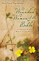 Book cover of: Wounded Women of the Bible – Finding Hope When Life Hurts. By: Dena Dyer