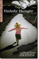 Book cover of: Unholy Hunger – A Novel