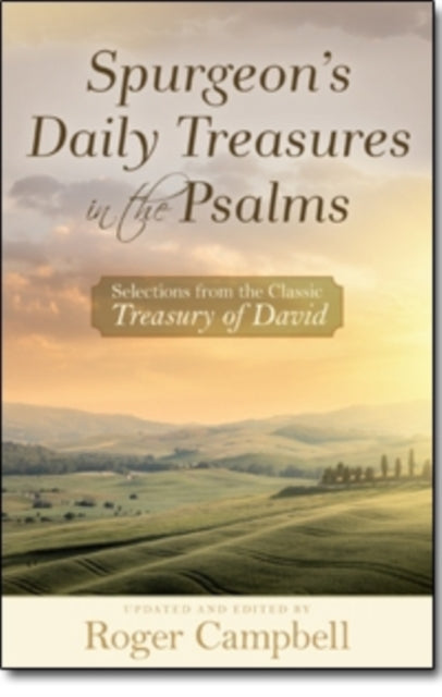 Book cover of: Spurgeon's Daily Treasures in the Psalms. By: Roger F. Campbell