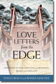 Book cover of: Love Letters from the Edge – Meditations for Those Struggling with Brokenness, Trauma, and the Pain of Life. By: Shelly Beach