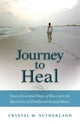 Book cover of: Journey to Heal. By: Crystal Sutherland