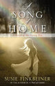 Book cover of: Song of Home – A Novel of the Swing Era. By: Susie Finkbeiner