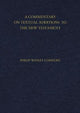Book cover of: Commentary on Textual Additions to the New Testament. By: Philip Comfort