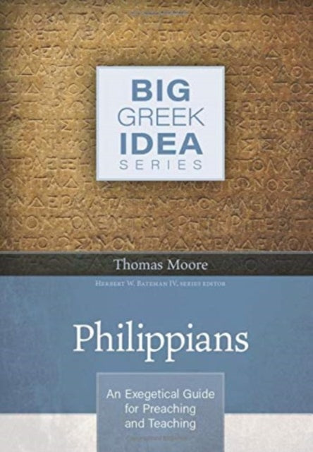 Book cover of: Philippians – An Exegetical Guide for Preaching and Teaching