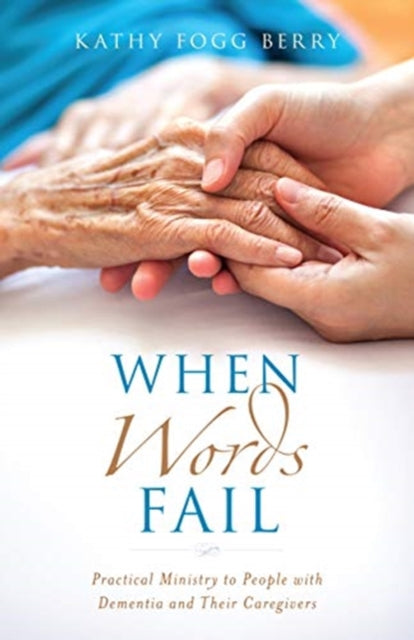 Book cover of: When Words Fail. By: Kathy Berry