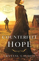 Book cover of: Counterfeit Hope. By: Crystal Caudill