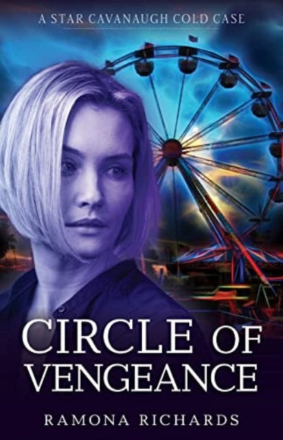 Book cover of: Circle of Vengeance. By: Ramona Richards
