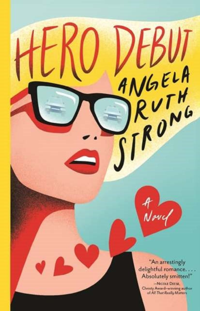 Book cover of: Hero Debut. By: Angela Ruth Strong