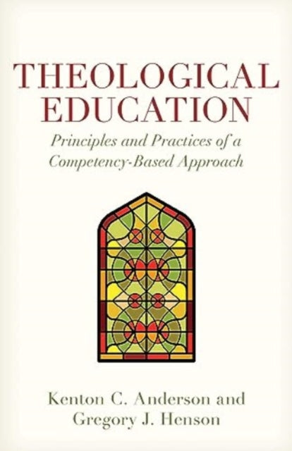 Book cover of: Theological Education. By: Kenton Anderson