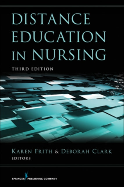 Book cover of: Distance Education in Nursing. By: Karen Frith