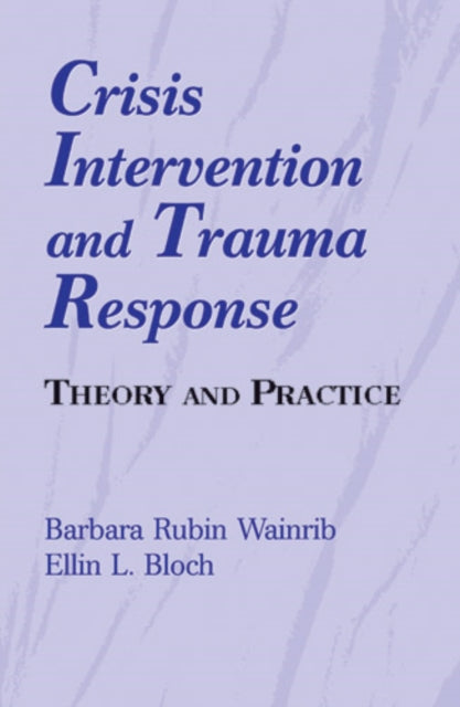 Book cover of: Crisis Intervention and Trauma Response