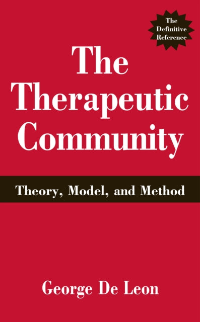 Book cover of: Therapeutic Community. By: George De Leon