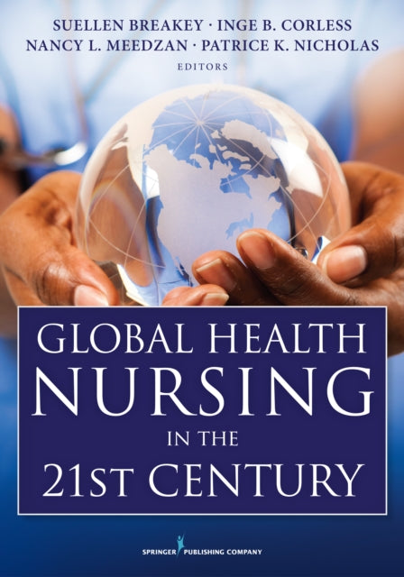 Book cover of: Global Health Nursing in the 21st Century