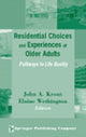 Book cover of: Residential Choices and Experiences of Older Adults