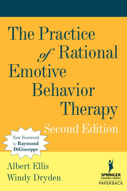 Book cover of: Practice of Rational Emotive Behavior Therapy