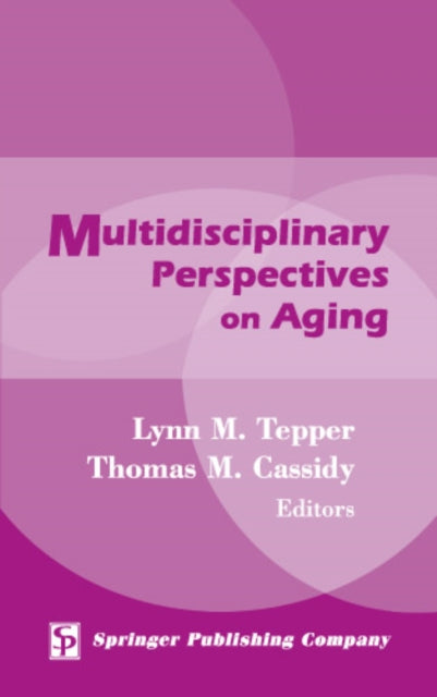 Book cover of: Multidisciplinary Perspectives on Aging