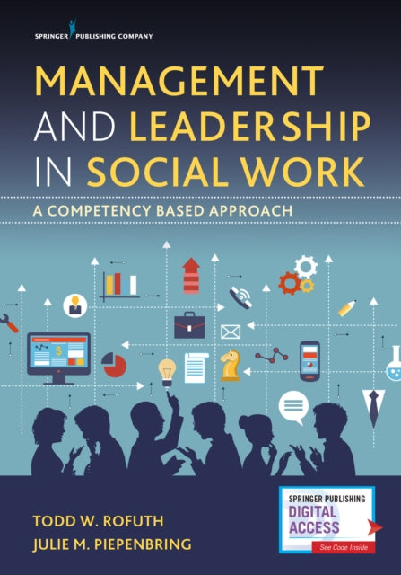 Book cover of: Management and Leadership in Social Work. By: Todd W. Rofuth