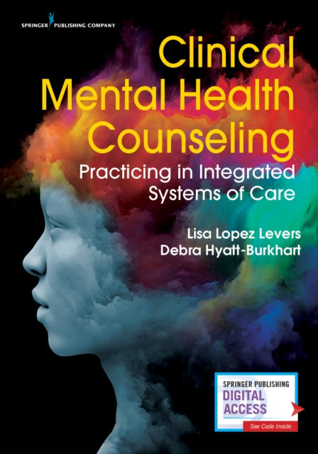 Book cover of: Clinical Mental Health Counseling. By: Lisa Lopez Levers