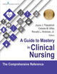 Book cover of: Guide to Mastery in Clinical Nursing. By: Dr. Joyce Fitzpatrick PhD  MBA  RN  FAAN  FNAP