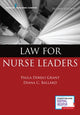 Book cover of: Law for Nurse Leaders. By: Paula DiMeo Grant