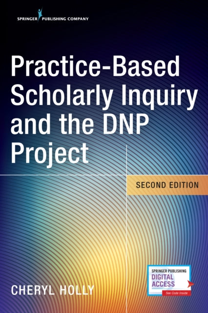 Practice-Based Scholarly Inquiry and the DNP Project