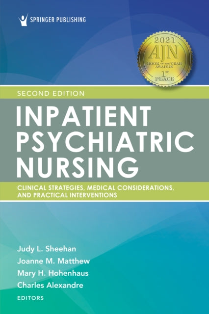 Book cover of: Inpatient Psychiatric Nursing, Second Edition. By: Judy L. Sheehan