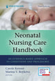 Book cover of: Neonatal Nursing Care Handbook, Third Edition. By: Carole Kenner