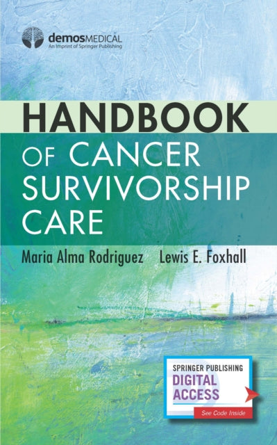 Book cover of: Handbook of Cancer Survivorship Care. By: Maria Alma Rodriguez