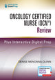 Book cover of: Oncology Certified Nurse (OCN®) Review. By: Denise Menonna-Quinn