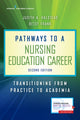 Book cover of: Pathways to a Nursing Education Career. By: Judith A. Halstead