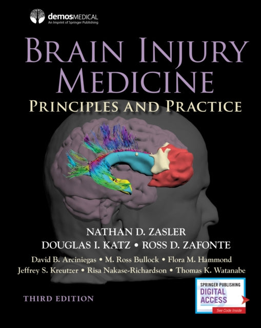 Book cover of: Brain Injury Medicine, Third Edition. By: Nathan D. Zasler