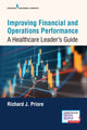 Book cover of: Improving Financial and Operations Performance. By: Richard Priore