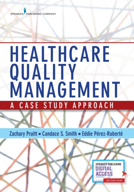 Book cover of: Healthcare Quality Management. By: Zachary Pruitt