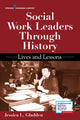 Book cover of: Social Work Leaders Through History. By: Jessica Gladden