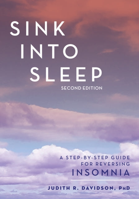 Book cover of: Sink Into Sleep. By: Judith R. Davidson