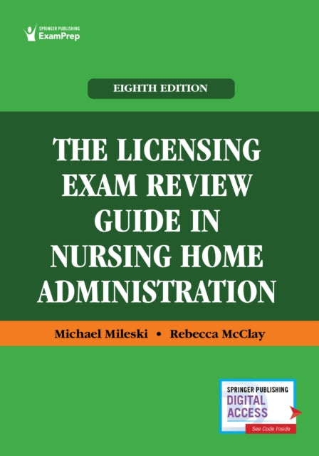 Book cover of: Licensing Exam Review Guide in Nursing Home Administration. By: Michael Mileski