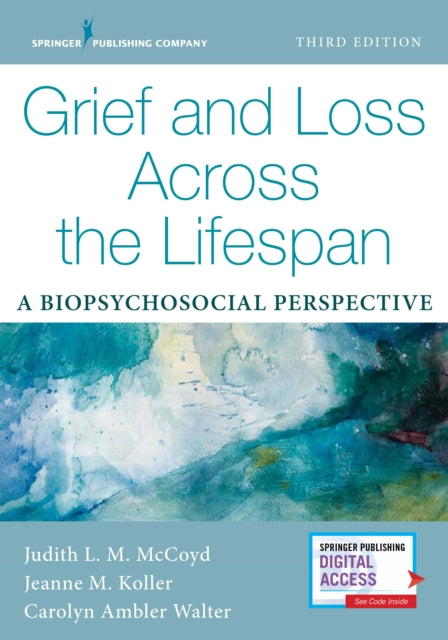 Book cover of: Grief and Loss Across the Lifespan. By: Judith L. M. McCoyd