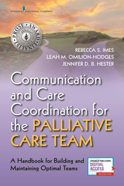 Book cover of: Communication and Care Coordination for the Palliative Care Team. By: Rebecca Imes