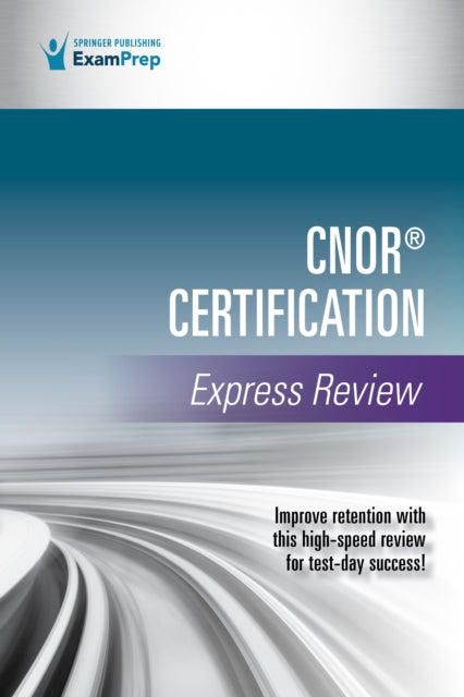 Book cover of: CNOR® Certification Express Review. By: Springer Publishing Company