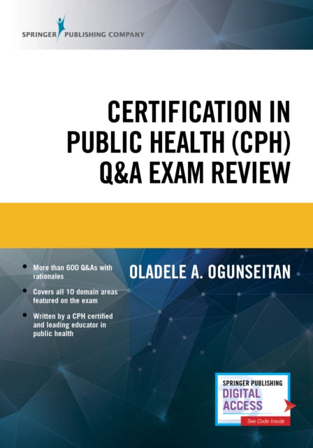 Book cover of: Certification in Public Health (CPH) Q&A Exam Review. By: Oladele Ogunseitan