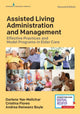 Book cover of: Assisted Living Administration and Management. By: Darlene Yee-Melichar