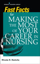 Book cover of: Fast Facts for Making the Most of Your Career in Nursing. By: Rhoda Redulla