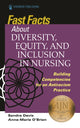 Book cover of: Fast Facts about Diversity, Equity, and Inclusion in Nursing. By: Davis, Sandra