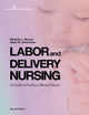 Book cover of: Labor and Delivery Nursing, Second Edition. By: Michelle Murray