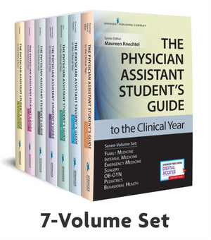 The Physician Assistant Student’s Guide to the Clinical Year Seven-Volume Set