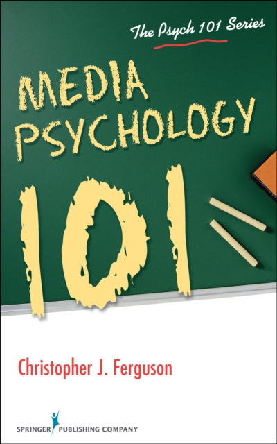 Book cover of: Media Psychology 101. By: Christopher J. Ferguson
