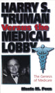 Book cover of: Harry S.Truman Versus the Medical Lobby. By: Monte M. Poen